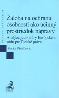 Žaloba na ochranu osobnosti ako účinný prostriedok nápravy