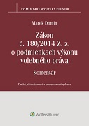 Zákon č. 180/2014 Z. z. o podmienkach výkonu volebného práva. Komentár