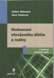 Hodnocení ohroženého dítěte a rodiny