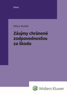 Záujmy chránené zodpovednosťou za škodu