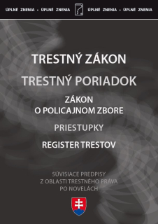 Trestný zákon. Trestný poriadok