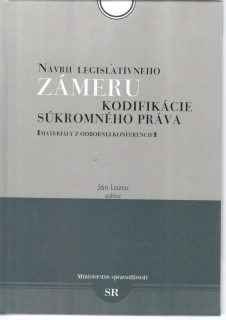 Návrh legislatívneho zámeru kodifikácie súkromného práva