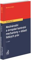 Mezinárodní a evropské kontrolní mechanismy v oblasti lidských práv