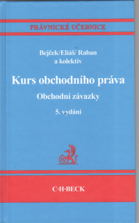 Kurs obchodního práva. Obchodní závazky, 5.vydanie