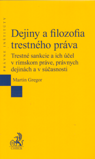 Dejiny a filozofia trestného práva
