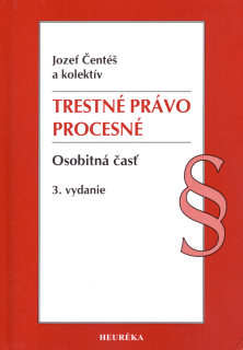 Trestné právo procesné. Osobitná časť, 3. vydanie