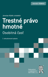 Trestné právo hmotné. Osobitná časť. 3. vydanie