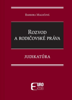 Rozvod a rodičovské práva. Judikatúra