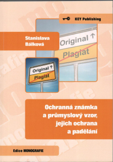 Ochranná známka a průmyslový vzor, jejich ochrana a padělání