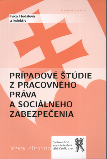 Prípadové štúdie z pracovného práva a sociálneho zabezpečenia