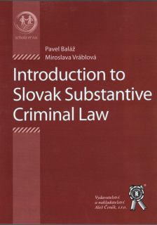 Introduction to Slovak Substantive Criminal Law
