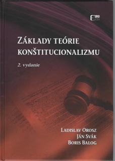 Základy teórie konštitucionalizmu, 2.vyd.