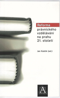 Reforma právnického vzdělávání na prahu 21.století