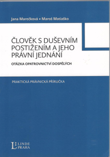 Člověk s duševním postižením a jeho právní jednání