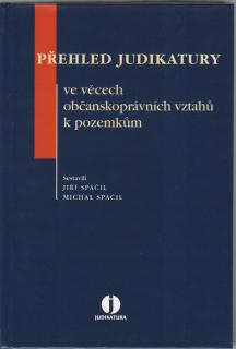 Přehled judikatury ve věcech občanskoprávních vztahů k pozemkům