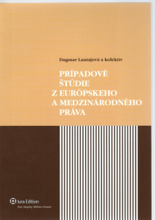 Prípadové štúdie z európskeho a medzinárodného práva + CD