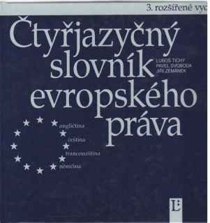 Čtyřjazyčný slovník evropského práva, 3.vyd.
