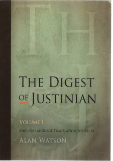 The Digest of Justinian Volume 1
