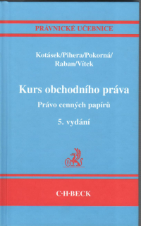 Kurs obchodního práva. Právo cenných papírů, 5.vyd.