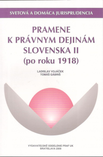 Pramene k právnym dejinám Slovenska II. (po roku 1918)