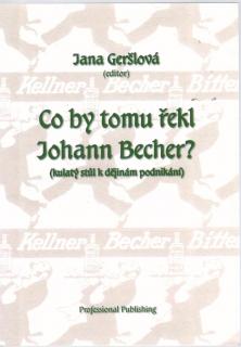 Co by tomu řekl Johann Becher?