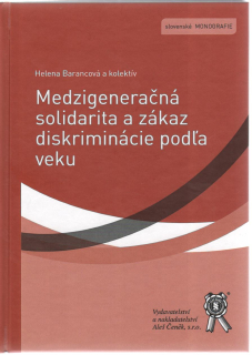 Medzigeneračná solidarita a zákaz diskriminácie podľa veku