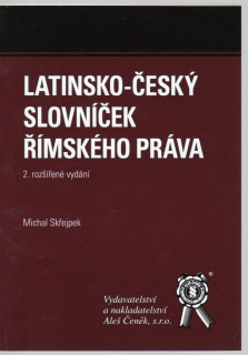 Latinsko-český slovníček římskeho práva, 2.vyd.