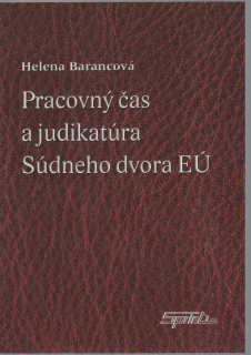 Pracovný čas a judikatúra Súdneho dvora EÚ