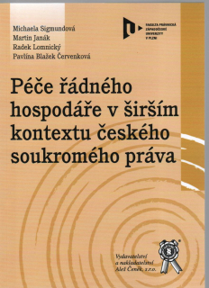 Péče řádného hospodáře v širším kontextu českého soukromého práva