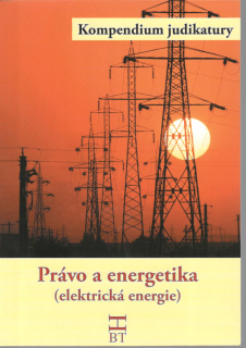 Právo a energetika (elektrická energie) - Kompendium judikatury