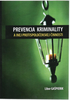 Prevencia kriminality a inej protispoločenskej činnosti