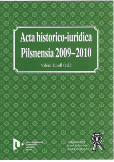 Acta historico-iuridica Pilsnensia 2009-2010