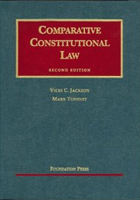 Comparative Constitutional Law, 2nd Ed. (University Casebook Series)