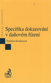 Specifika dokazování v daňovém řízení 