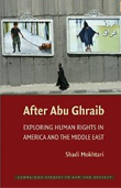 After Abu Ghraib: Exploring Human Rights in America and the Middle East