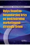 Vplyv finančno-hospodárskej krízy na medzinárodnú marketingovú stratégiu firiem