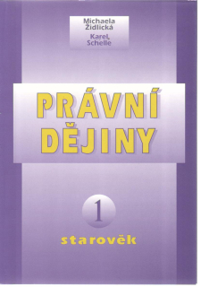 Právní dějiny 1. Starověk