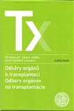 Odběry orgánů k transplantaci / Odbery orgánov na transplantácie