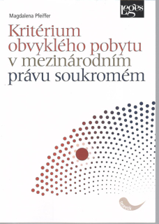 Kritérium obvyklého pobytu v mezinárodním právu soukromém