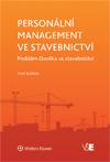 Personální management ve stavebnictví. Problém člověka ve stavebnictví