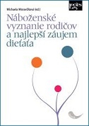 Náboženské vyznanie rodičov a najlepší záujem dieťaťa