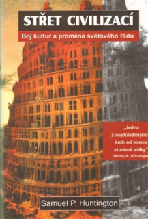 Střet civilizací: Boj kultur a proměna světového řádu