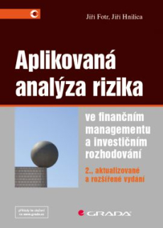 Aplikovaná analýza rizika ve finančním managementu a investičním rozhodování 