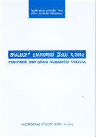 Znalecký standard číslo X/2012: Stanovení ceny nájmu náhradního vozidla