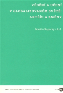 Vědění a učení v globalizovaném světě: Aktéři a změny