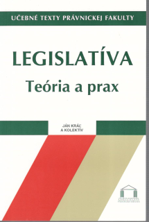 Legislatíva - Teória a prax