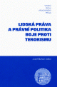 Lidská práva a právní politika boje proti terorismu