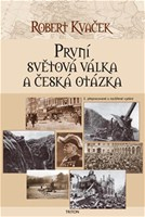První světová válka a česká otázka