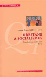 Křesťané a socialismus I.Díl Čítanka textů