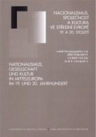 Nacionalismus, společnost a kultura ve střední Evropě 19. a 20. století